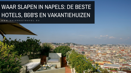 slapen napels accommodaties